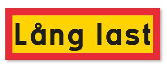 VARNINGSSKYLT LÅNG LAST